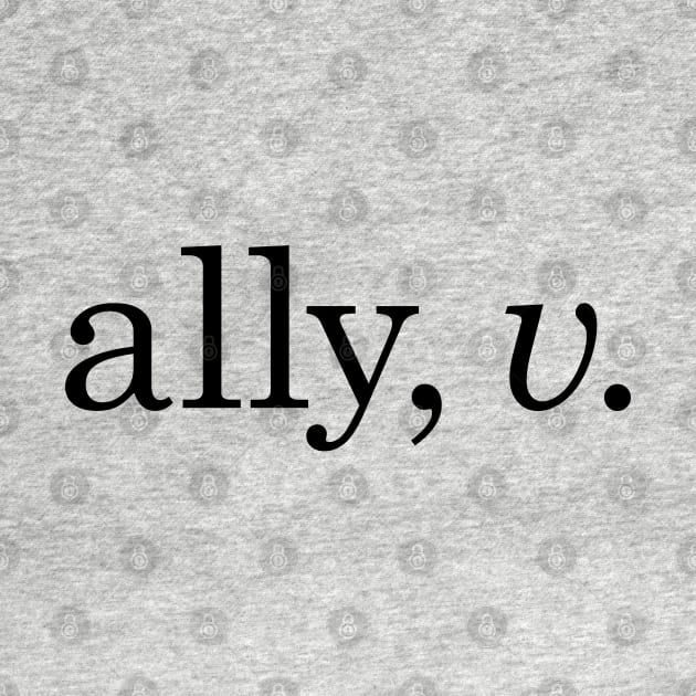 Ally is a Verb by Molly Bee